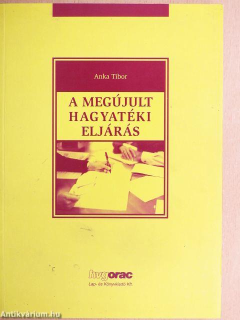 A megújult hagyatéki eljárás