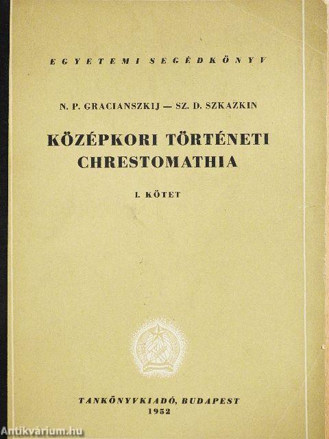 Középkori történeti chrestomathia I-III.