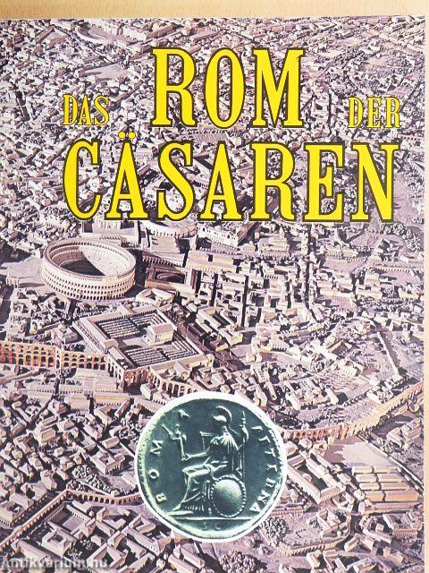 Das Rom der Cäsaren