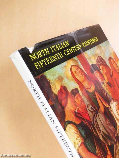 North Italian Fifteenth Century Paintings