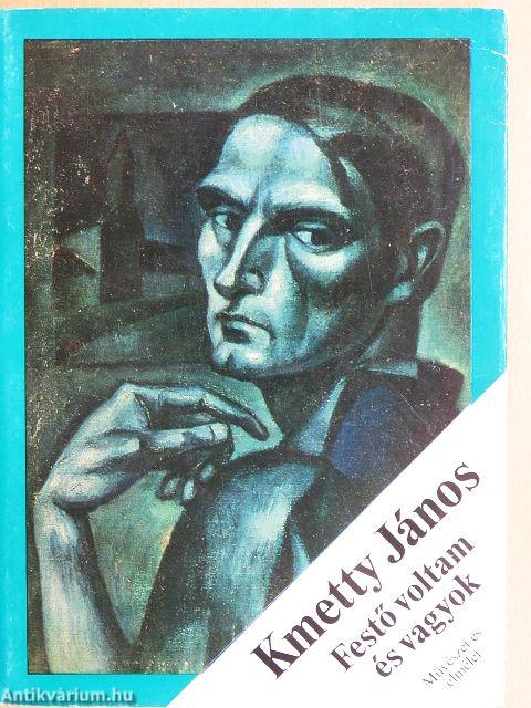 Festő voltam és vagyok