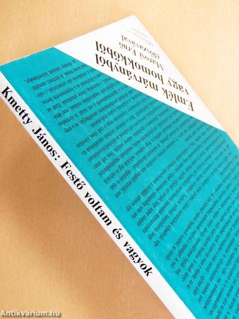 Festő voltam és vagyok