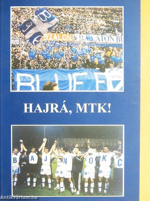 Hajrá, MTK!