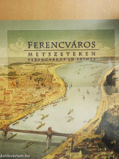 Ferencváros metszeteken