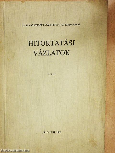 Hitoktatási vázlatok 5.