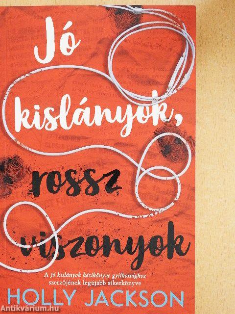 Jó kislányok, rossz viszonyok