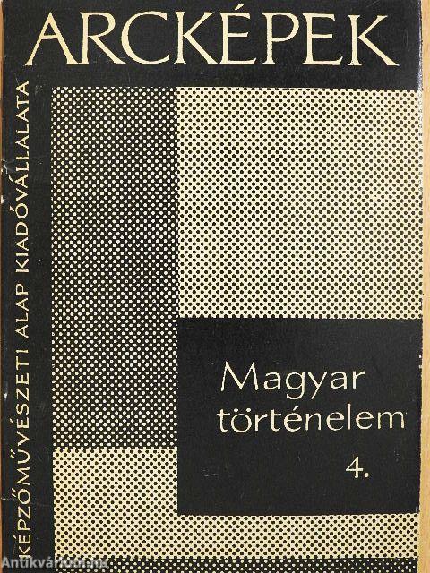 Magyar történelem 4.