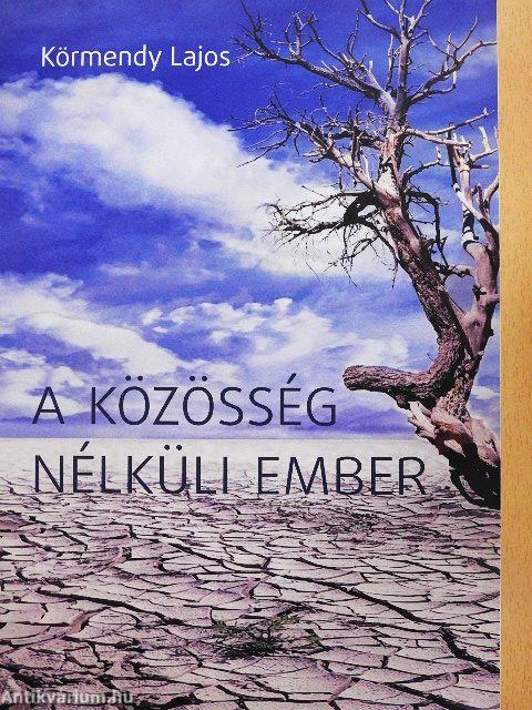 A közösség nélküli ember