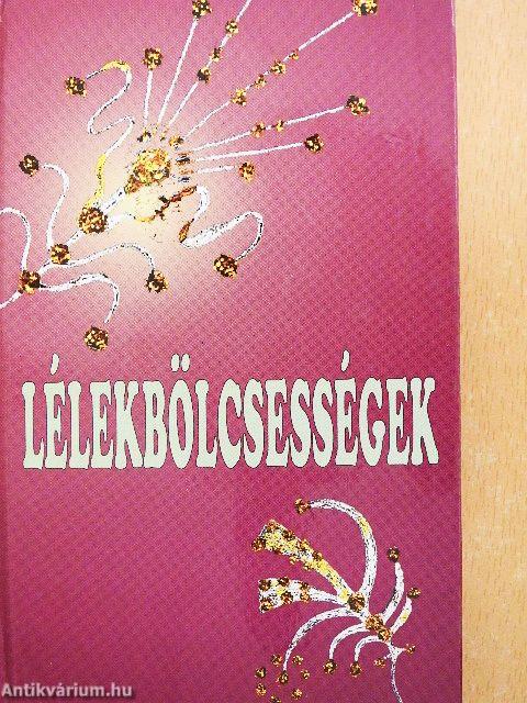 Lélekbölcsességek