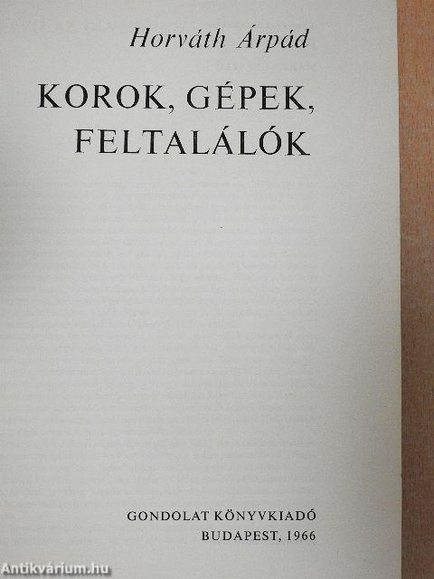 Korok, gépek, feltalálók