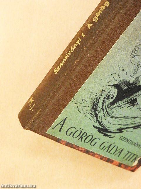 A görög gálya titka