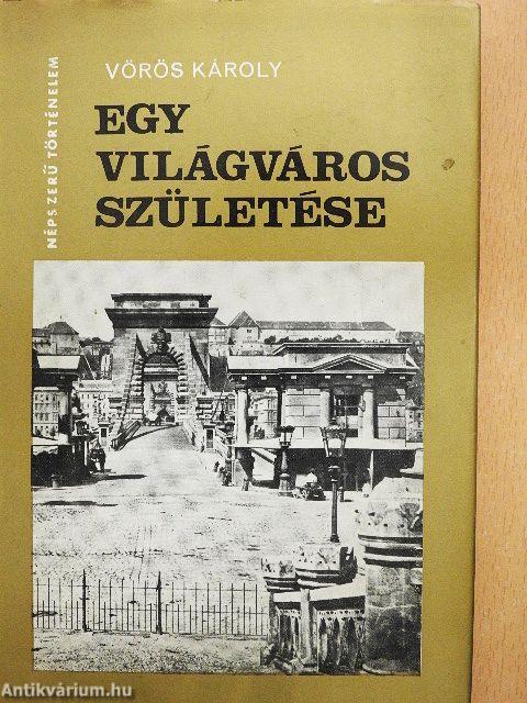 Egy világváros születése