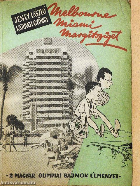 Melbourne-Miami-Margitsziget