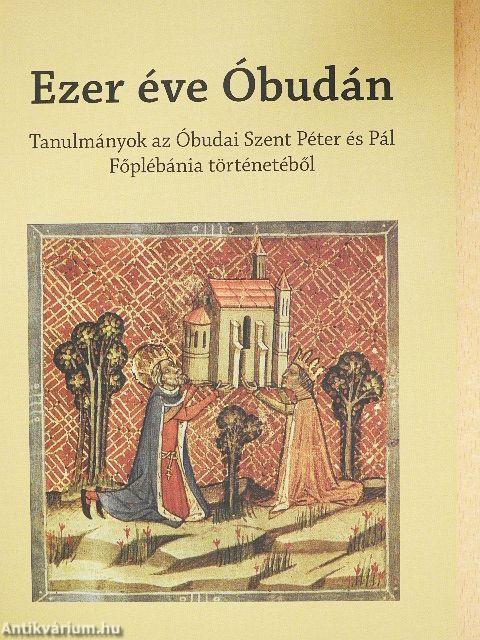 Ezer éve Óbudán