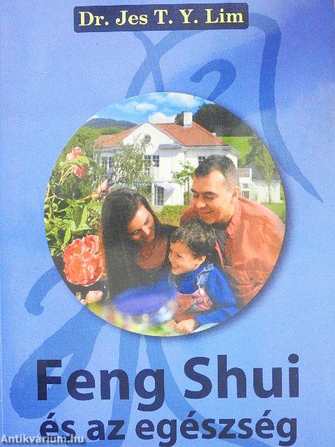 Feng Shui és az egészség