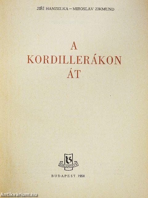 A Kordillerákon át