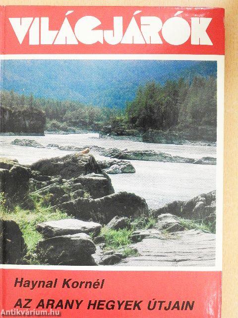 Az arany hegyek útjain