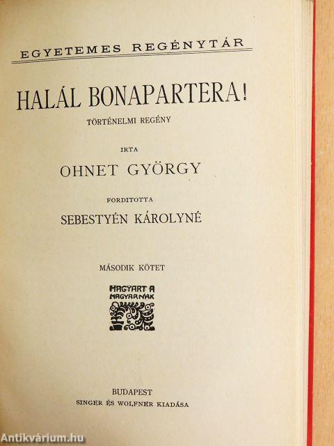 Halál Bonapartera! I-II.