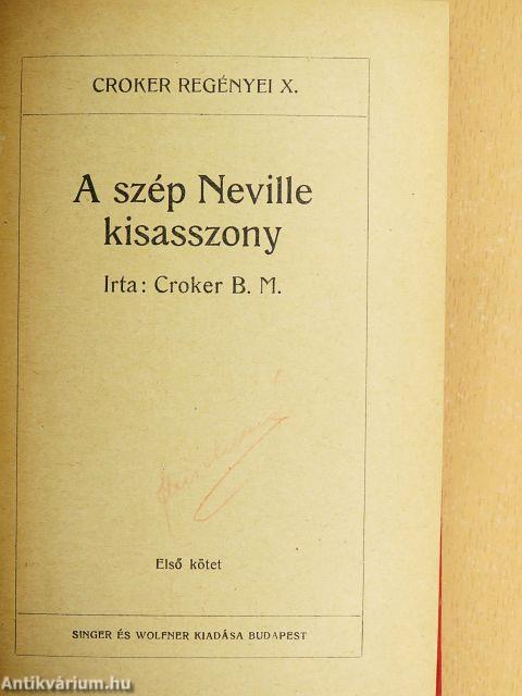 A szép Neville kisasszony I-III.