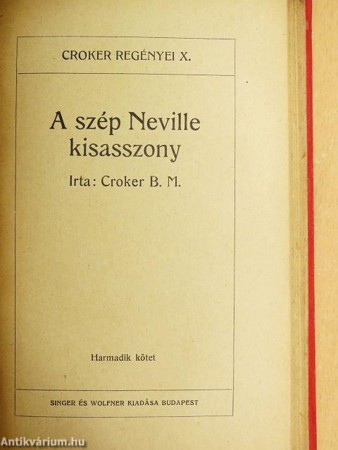 A szép Neville kisasszony I-III.