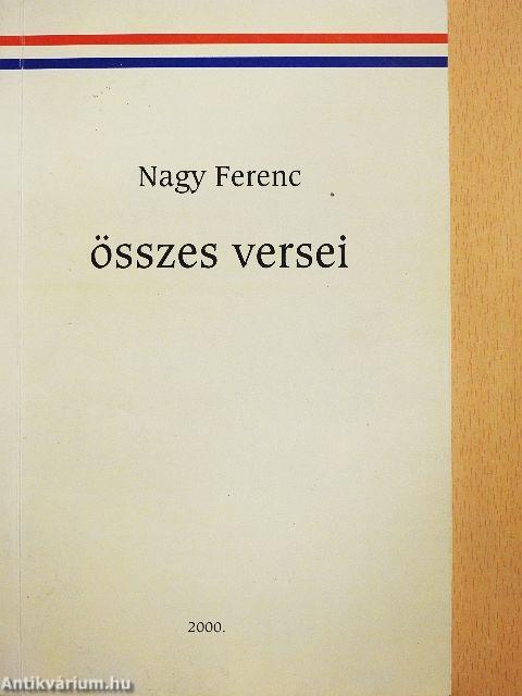 Nagy Ferenc összes versei