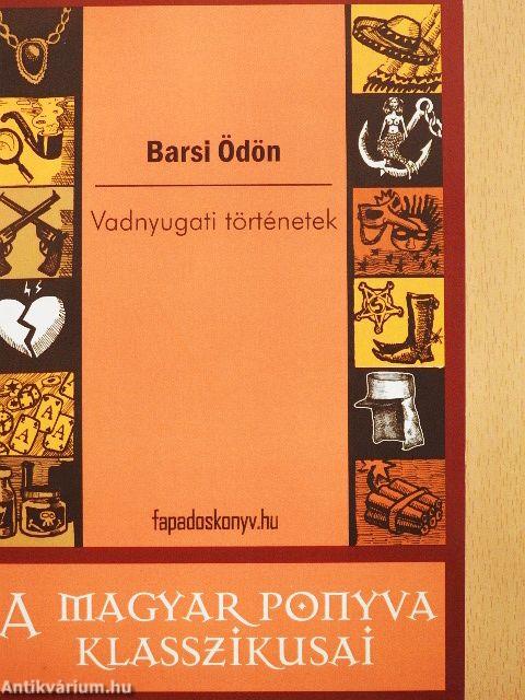 Vadnyugati történetek