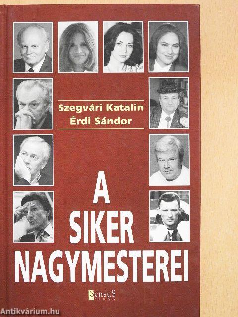 A siker nagymesterei