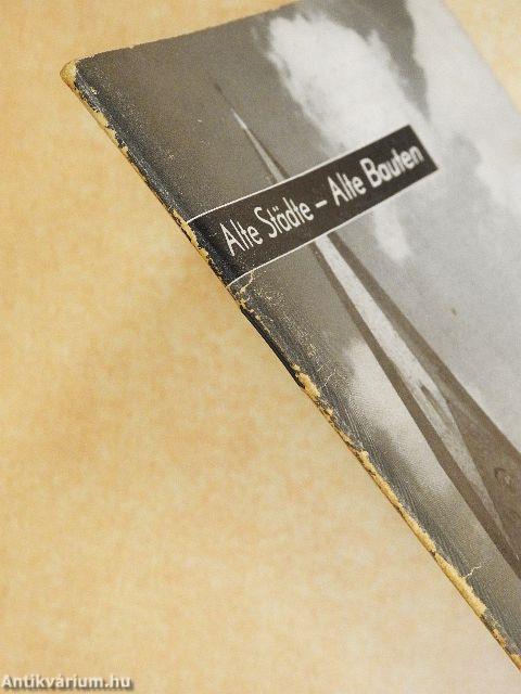 Alte Städte - Alte Bauten