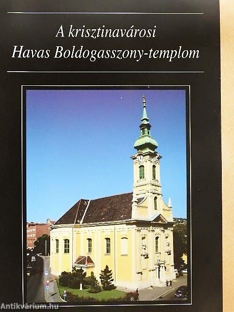 A krisztinavárosi Havas Boldogasszony-templom