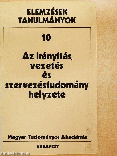 Az irányítás, vezetés és szervezéstudomány helyzete