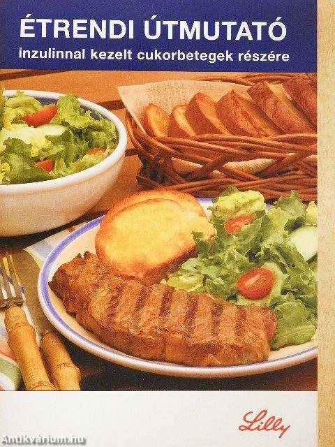 Étrendi útmutató inzulinnal kezelt cukorbetegek részére