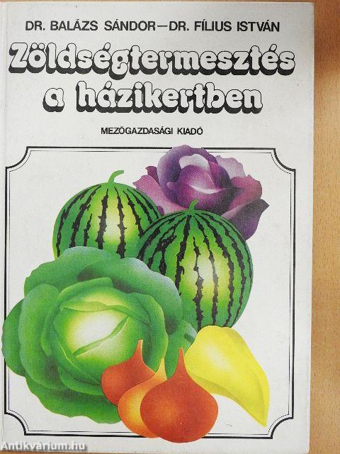 Zöldségtermesztés a házikertben