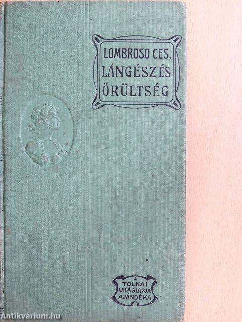 Lángész és őrültség