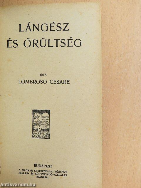 Lángész és őrültség