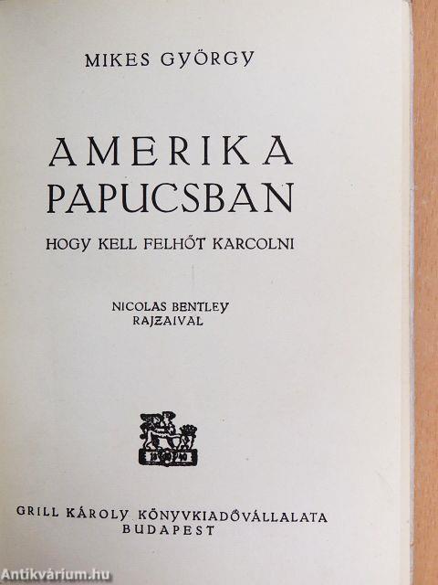 Amerika papucsban