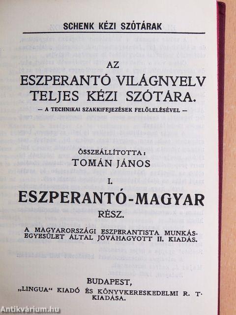 Az eszperantó világnyelv teljes kézi szótára I.