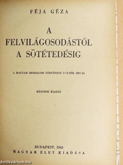 A felvilágosodástól a sötétedésig