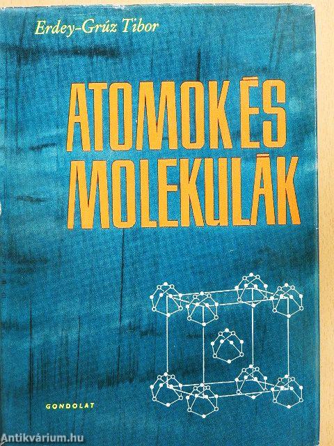 Atomok és molekulák