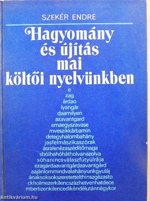 Hagyomány és újítás mai költői nyelvünkben