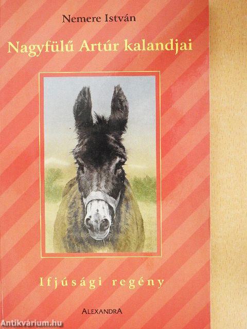 Nagyfülű Artúr kalandjai