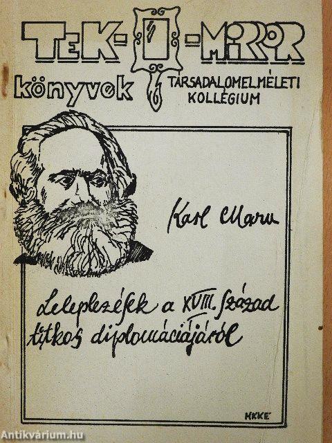 Leleplezések a XVIII. század titkos diplomáciájáról