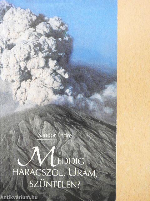 Meddig haragszol, Uram, szüntelen?