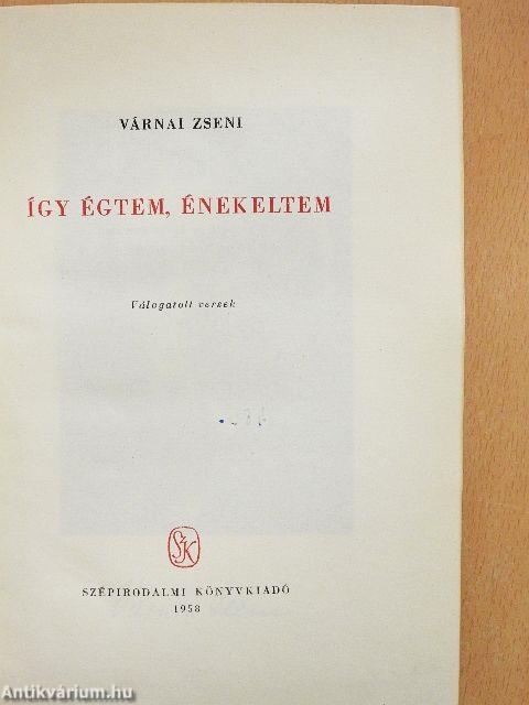 Így égtem, énekeltem