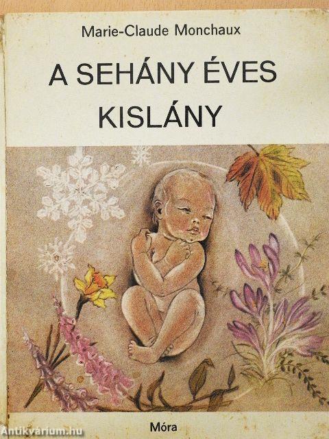 A sehány éves kislány