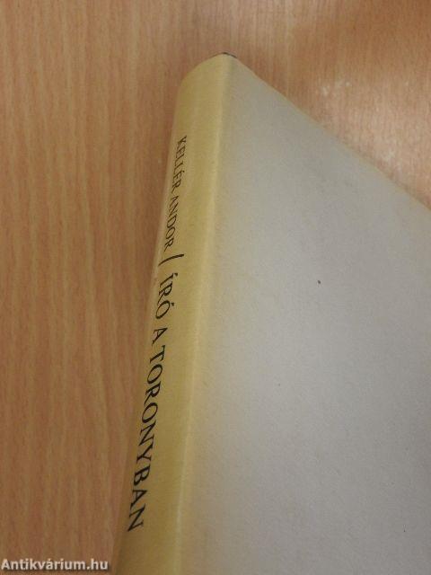 Író a toronyban/Palásthy titka/Tökász/Zöld gyep, zöld asztal/A főispán