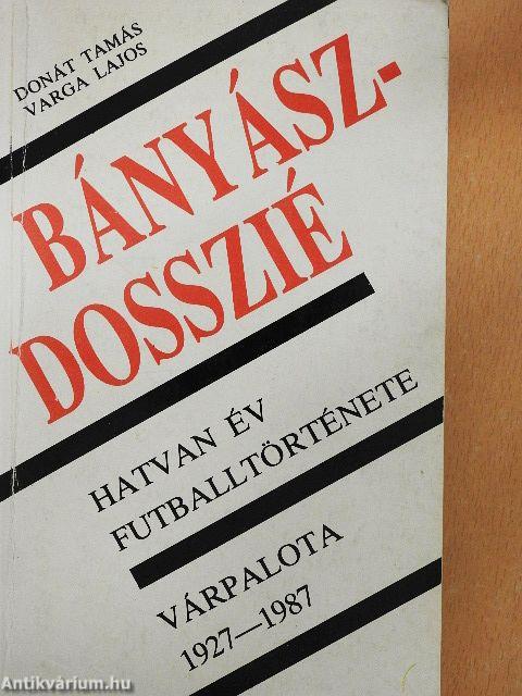 Bányász-dosszié