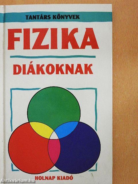 Fizika diákoknak
