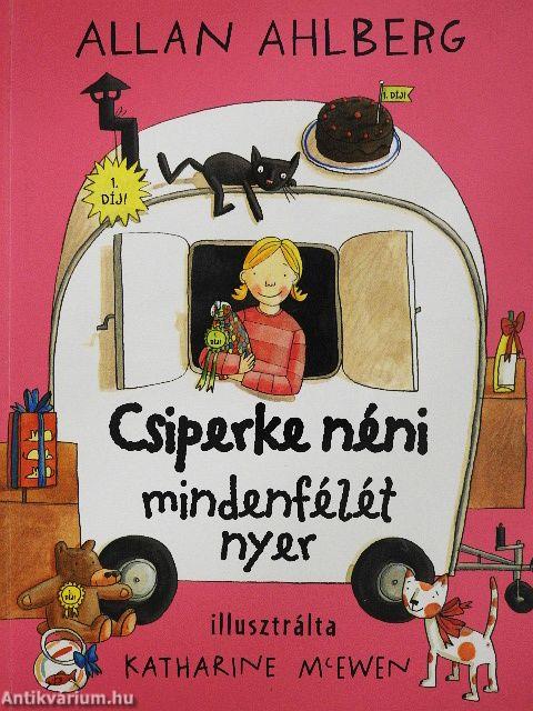 Csiperke néni mindenfélét nyer