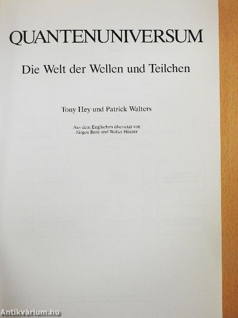 Quantenuniversum - Die Welt der Wellen und Teilchen