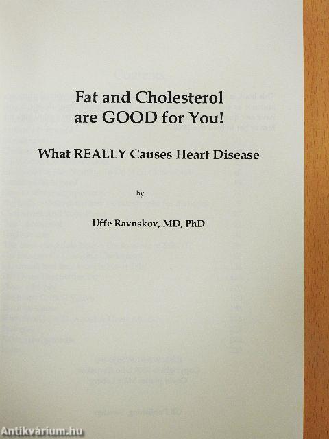 Fat and Cholesterol are GOOD for You!